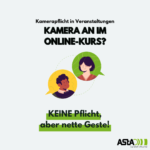 Kamera an in Veranstaltungen? Keine Pflicht, aber nette Geste!