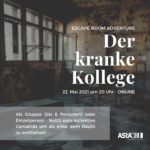 ESCAPE ROOM ADVENTURE – Der kranke Kollege