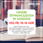 AStA Öffnungszeiten im Sommersemester